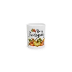 Happy Thanksgiving Mug (holiday Mug)